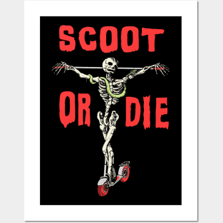 SCOOT OR DIE Scooter Sk8 Or Die Skeleton Parody Meme Posters and Art